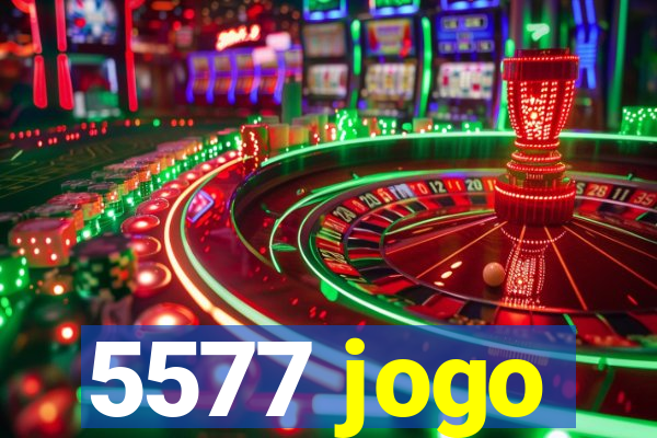 5577 jogo
